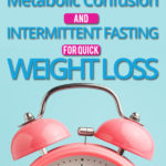 Metabolic-Confusion-intermittent-fasting