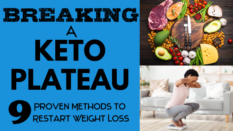 Breaking a Keto Plateau: 9 Proven Methods to Restart Weight Loss